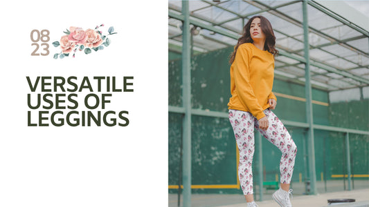 Beyond the Basics: Exploring the Versatile Uses of Leggings