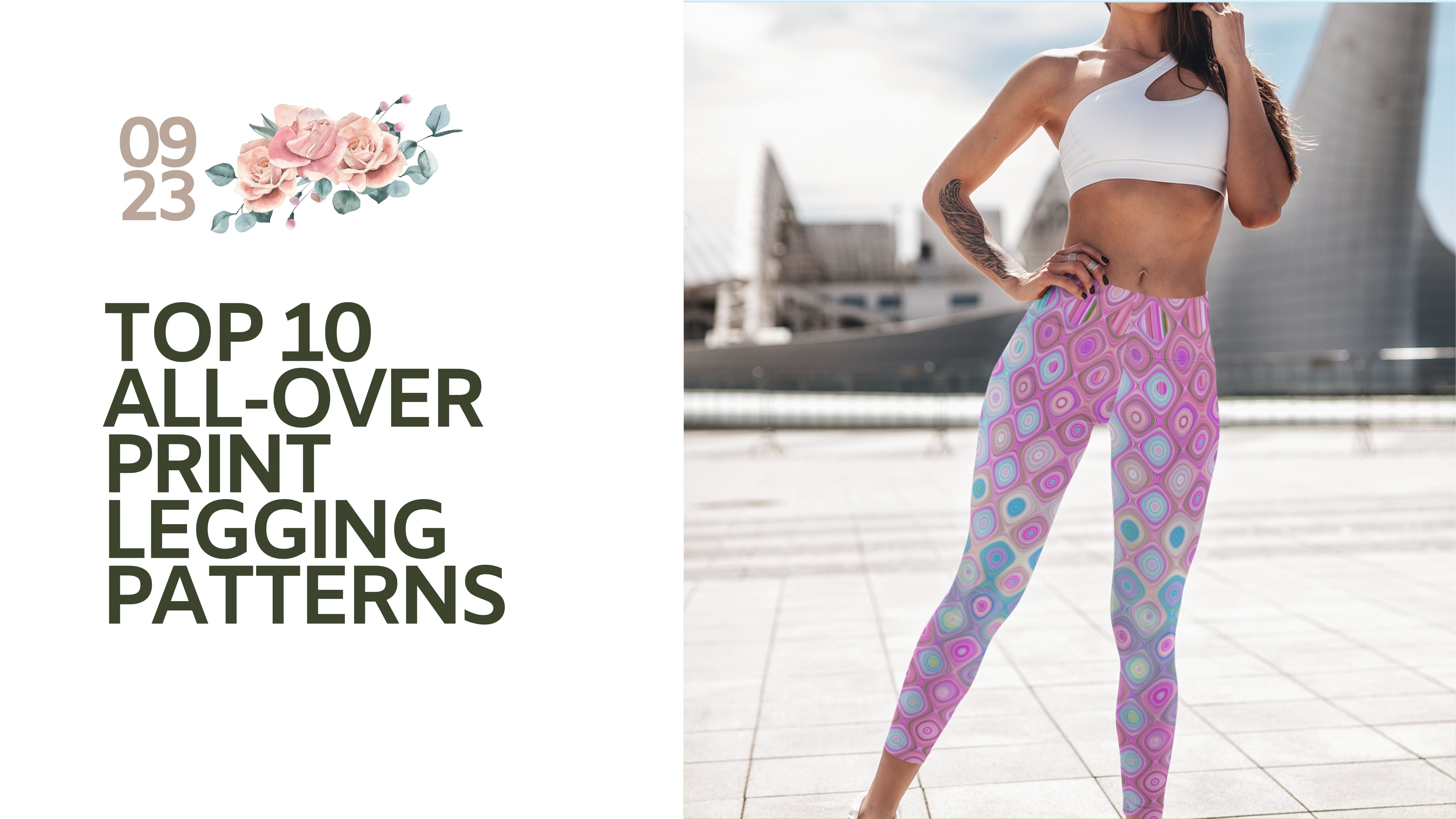 Top 10 All-Over Print Leggings Patterns | Satori Designs Studio